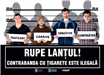 „Rupe lanțul! Contrabanda cu țigarete este ilegală!”