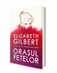 Orașul fetelor de Elizabeth Gilbert, cartea verii 2019 la Humanitas – din 5 iunie în librării
