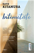 Intimități de Katie Kitamura, un roman despre capacitatea uimitoare a limbajului de a remodela lumea interioară