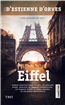 Eiffel - Povestea iubirii care a inspirat construirea edificiului-simbol al Parisului, Turnul Eiffel