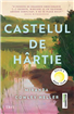 Castelul de hârtie, o poveste despre iubirile care nu sunt alegeri, ci destin