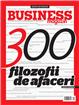 300 ediţii BUSINESS Magazin, 300 filozofii de afaceri