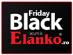 Black Friday - acum si la Elanko.ro