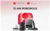 Roborock continuă să sărbătorească cea de-a 12-a aniversare prin noi campanii promoționale la eMAG și Altex